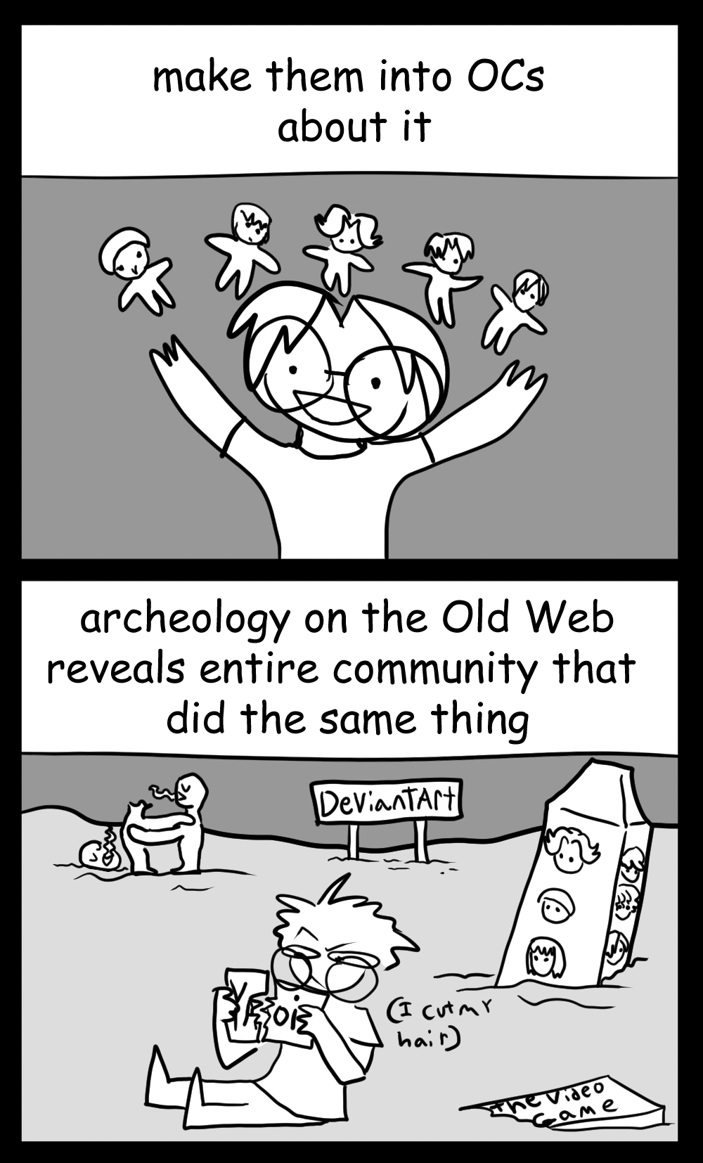 the next panel shows the author smiling broadly with unbothered dot eyes and the voiceover says 'make them into OCs about it.' the next panel's voiceover says 'archeology on the old web reveals entire community that did the same thing.' the panel depicts the author trying to fit pieces of stone tablets together, surrounded by the crumbling ruins of a deviantart fan community.